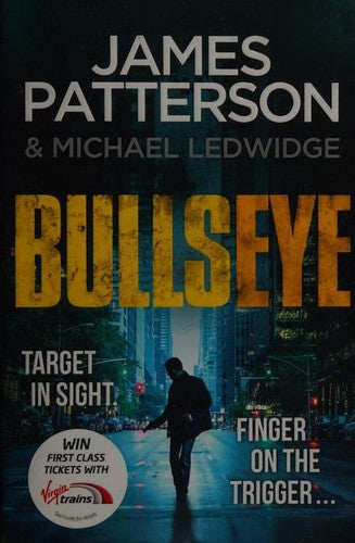 Bullseye: (Michael Bennett 9). A crucial meeting. A global crisis. One New York cop.