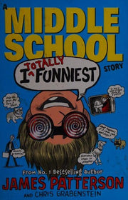 I Totally Funniest: A Middle School Story: (I Funny 3)