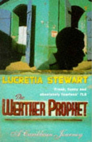 The Weather Prophet: Caribbean Journey