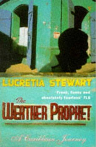 The Weather Prophet: Caribbean Journey