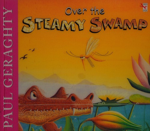 Over The Steamy Swamp