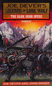 The Dark Door Opens (Legends of Lone Wolf S.)