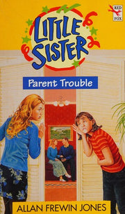 Parent Trouble: No. 12 (Little Sister)