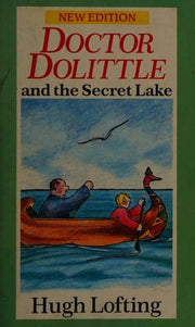 Dr. Dolittle And The Secret Lake