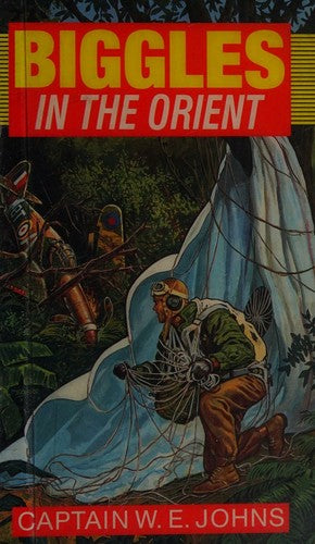 Biggles in the Orient