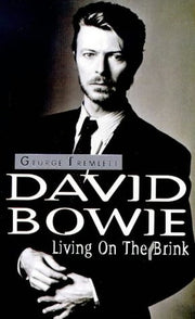 David Bowie: Living on the Brink