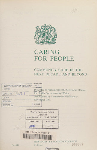 Community Care in the Next Decade and Beyond: No. 849 (Command Paper)