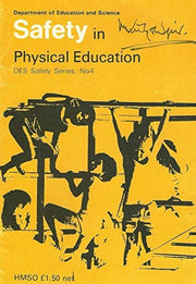 Safety in physical education: 4 (Safety series)