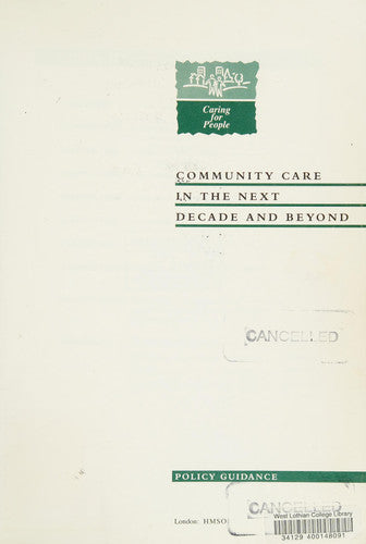 Community care in the next decade and beyond: policy guidance