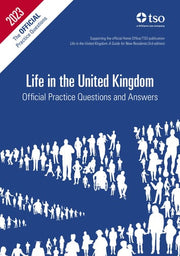 Life in the UK: The Official Practice Questions and Answers