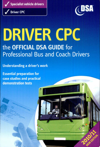 Driver CPC: the official DVSA guide for professional bus and coach drivers