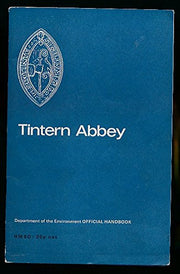 Tintern Abbey, Gwent = Abaty Tyndyrn, Gwent (Department of the Environment official handbook)