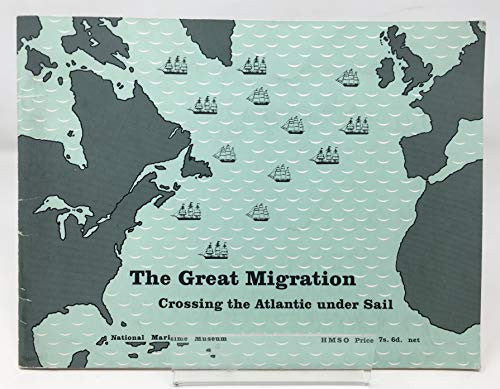 The Great Migration: Crossing the Atlantic Under Sail