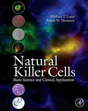 Natural Killer Cells: Basic Science and Clinical Application