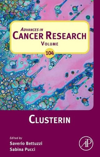 Clusterin: 104 (Advances in Cancer Research): Volume 104