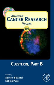 Clusterin, Part B: Part B (Advances in Cancer Research): Volume 105