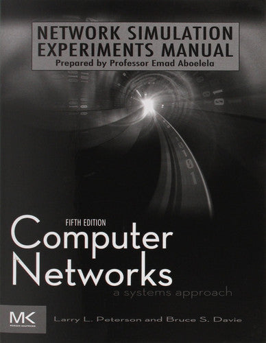 Network Simulation Experiments Manual (The Morgan Kaufmann Series in Networking)