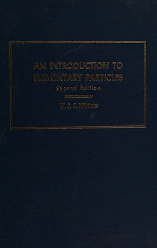 An Introduction to Elementary Particles (Pure & Applied Physics S.)