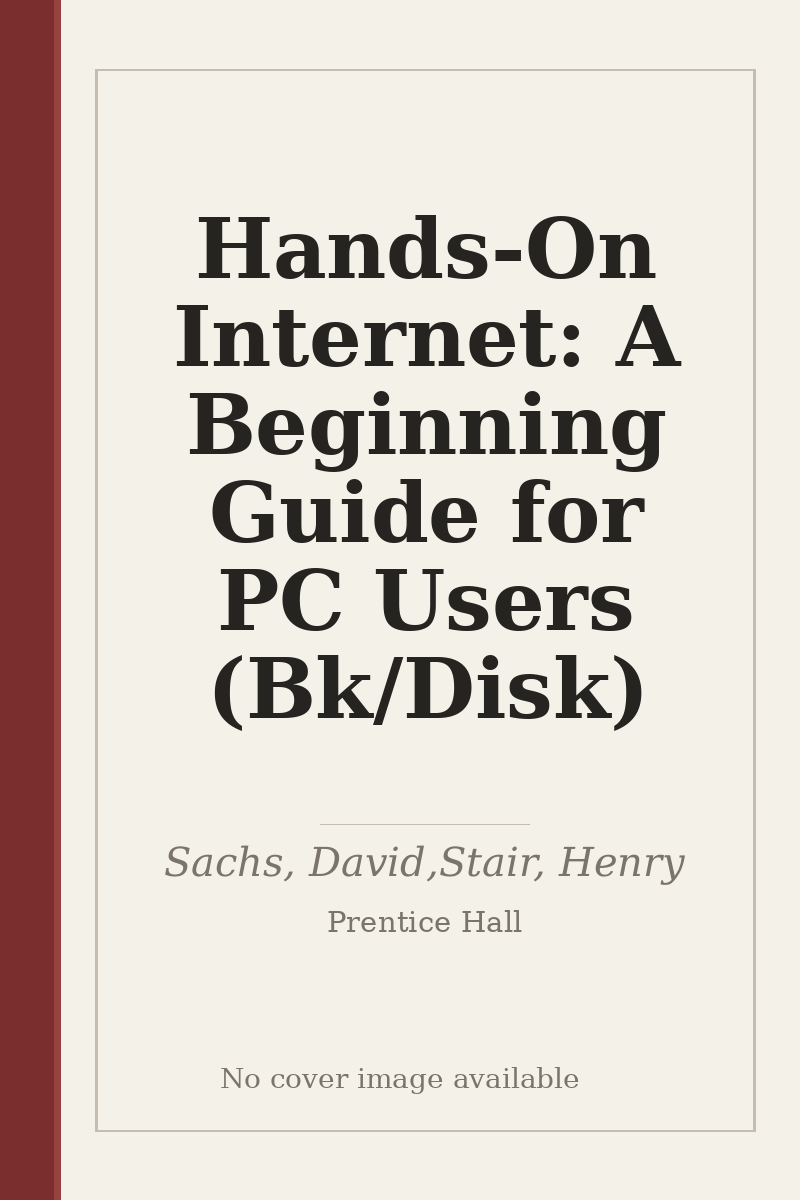 Hands-On Internet: A Beginning Guide for PC Users (Bk/Disk) - no cover image available