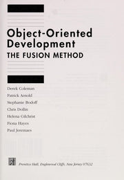 Object-oriented Development: The Fusion Method (Prentice Hall international editions)