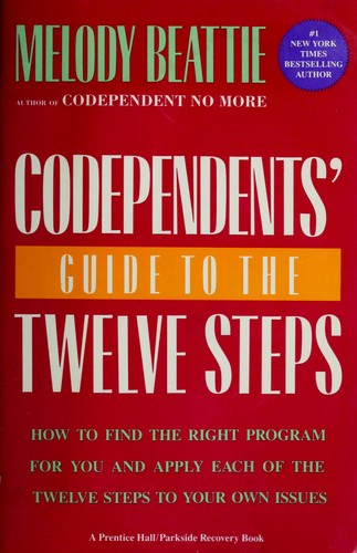 Codependents' Guide to the 12 Steps