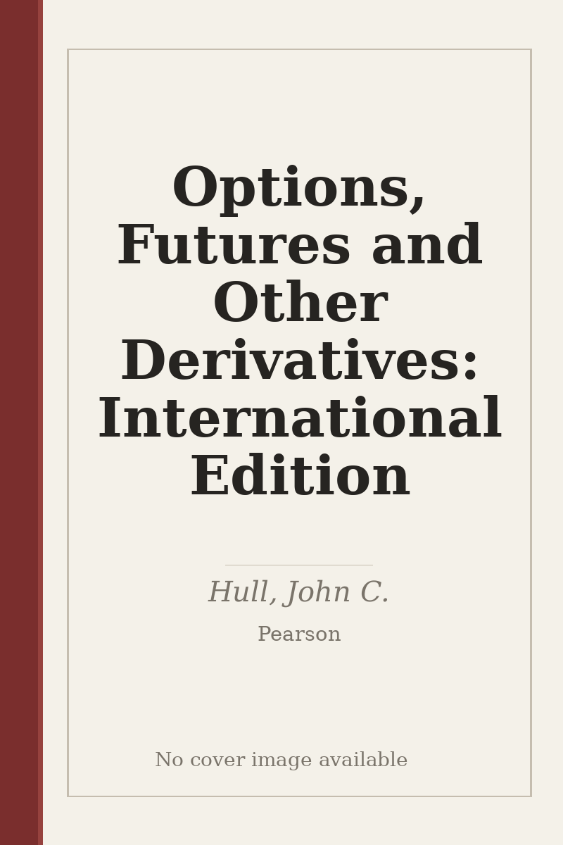 Options, Futures and Other Derivatives: International Edition - no cover image available