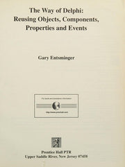 The Way of Delphi: Reusing Objects, Components, Properties and Events (Bk/Disk)