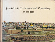 Jerusalem In Needlepoint and Embroidery