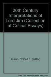 "Lord Jim": A Collection of Critical Essays (20th Century Interpretations S.)