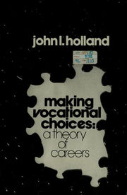 Making Vocational Choices: Theory of Careers (Prentice-Hall series in counseling & human development)