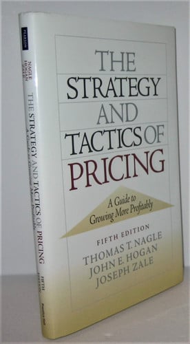 The Strategy and Tactics of Pricing