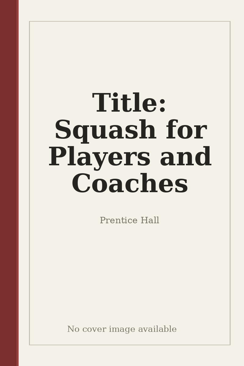 Title: Squash for Players and Coaches - no cover image available