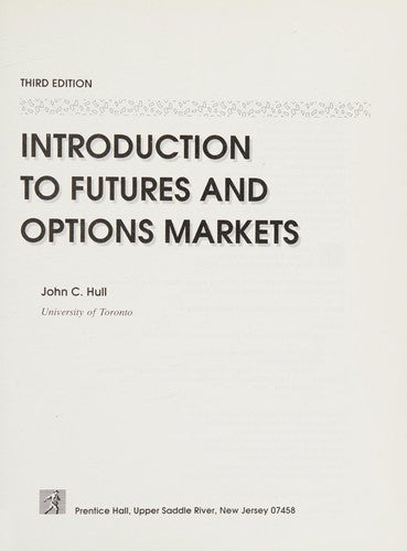 Introduction to Futures and Options Markets: United States Edition