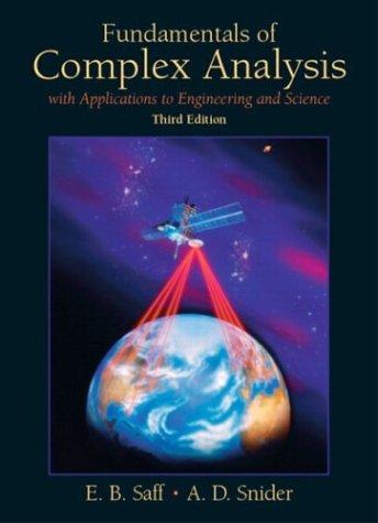 Fundamentals of Complex Analysis with Applications to Engineering, Science, and Mathematics