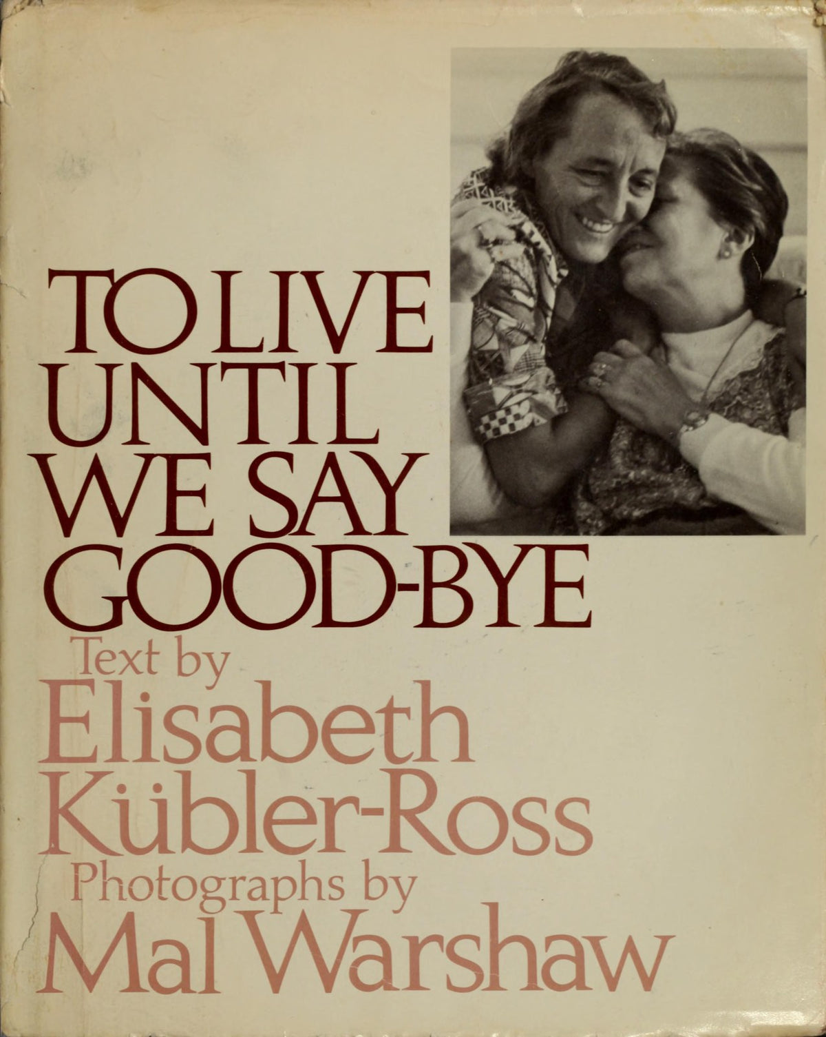 To Live Until We Say Goodbye