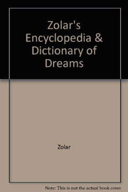 Zolar's Encyclopedia & Dictionary of Dreams