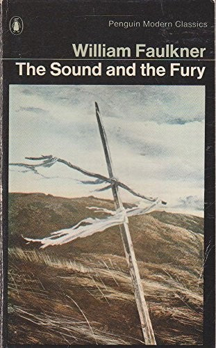 The Sound And the Fury (Pmc) (Modern Classics)