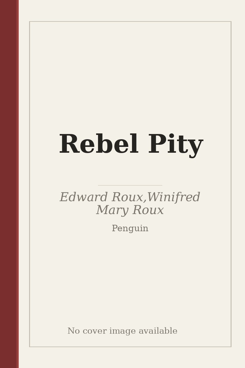 Rebel Pity - no cover image available