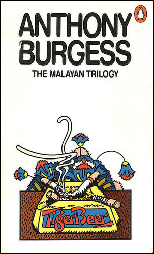 The Malayan Trilogy: The Enemy in the Blanket, Beds in the East, Time For a Tiger