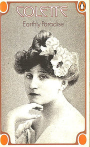 Earthly Paradise: An Autobiography Drawn from Her Lifetime Writings