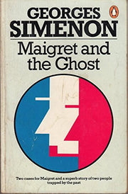 Maigret And the Ghost Omnibus: Maigret And the Ghost; Three Beds in Manhattan;And the Hotel Majestic: "Maigret and the Hotel Majestic", "Three Beds in Manhattan" and "Maigret and the Ghost"