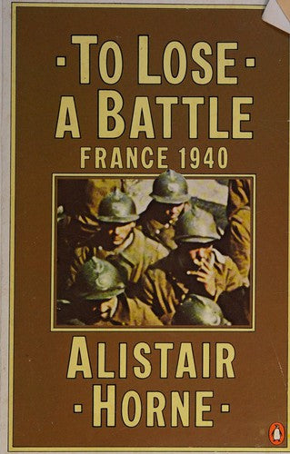 To Lose a Battle: France 1940