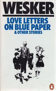 Love Letters On Blue Paper And Other Stories: Six Sundays in January; Love Letters On Blue Paper; the Man Who Became Afraid; the Visit