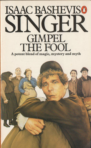 Gimpel the Fool And Other Tales