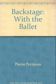 Backstage: With the Ballet