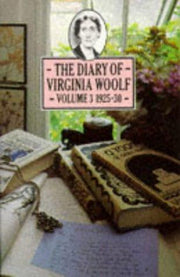 The Diary of Virginia Woolf: 1925-30 v. 3 (Penguin Classics)