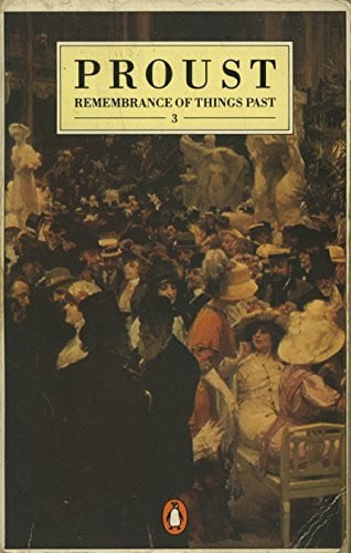 Remembrance of Things Past, Vol.3: The Captive; the Fugitive; Time Regained: v. 3