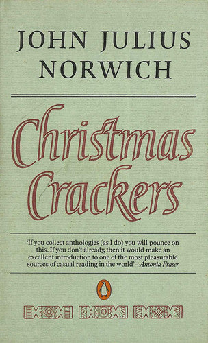 Christmas Crackers: Being Ten Commonplace Selections 1970-1979