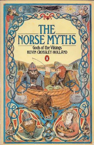 The Norse Myths: Gods of the Vikings
