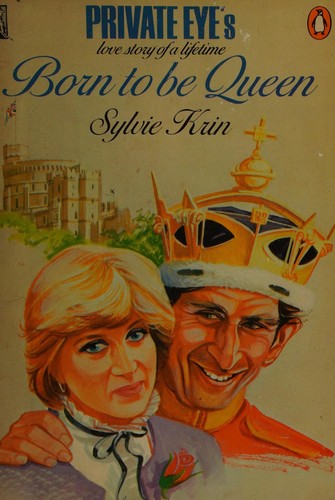 Born to Be Queen [Private Eye's love story of a lifetime]